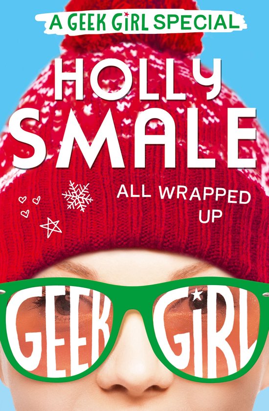 Geek Girl Special 1 - All Wrapped Up (Geek Girl Special, Book 1)