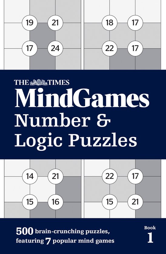 The Times Mindgames Number and Logic Puzzles Book 1