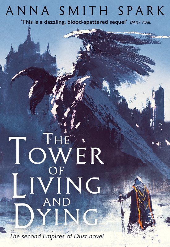 The Tower of Living and Dying Book 2 Empires of Dust