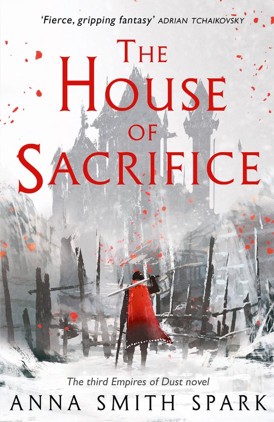 The House of Sacrifice Book 3 Empires of Dust