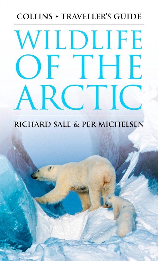 Wildlife of the Arctic Travellers Guide