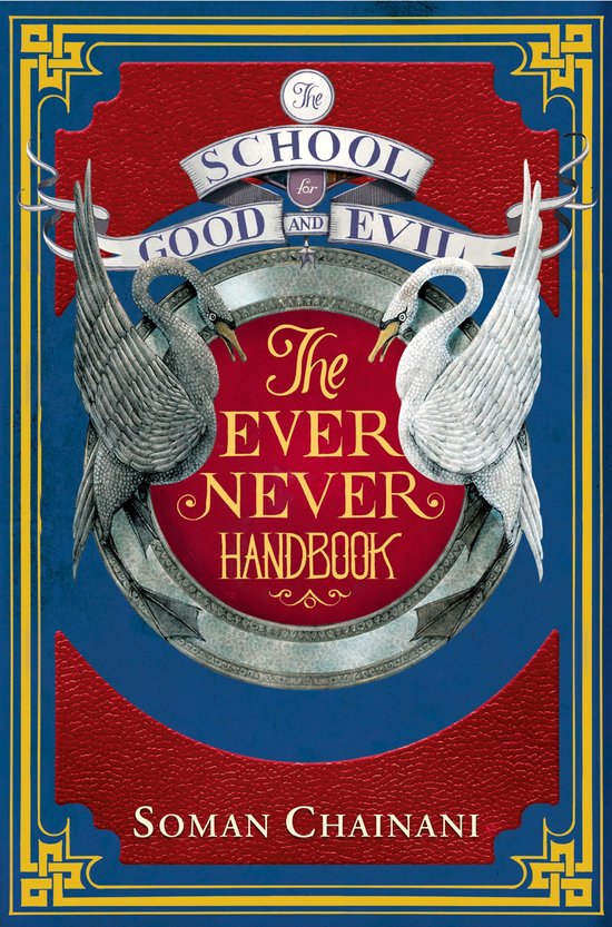 The School for Good and Evil - Ever Never Handbook (The School for Good and Evil)