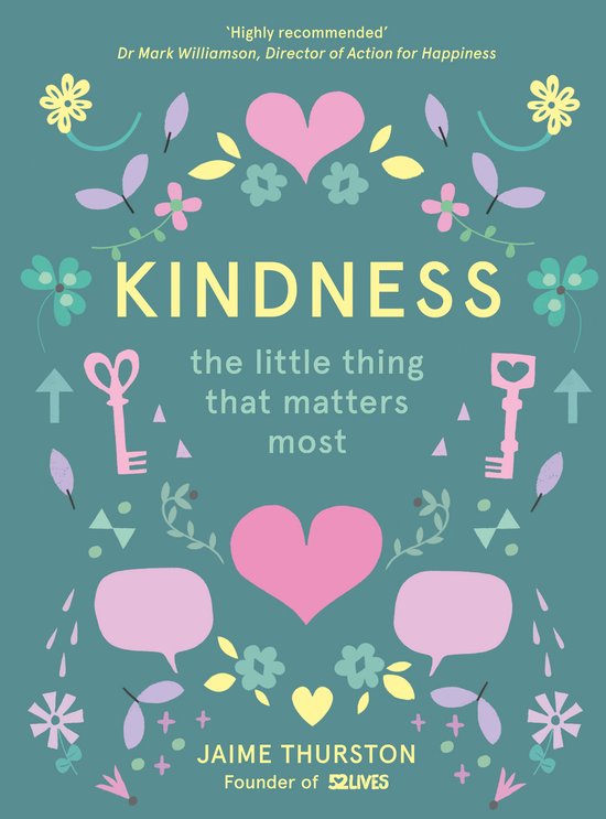 Kindness The Little Thing that Matters Most