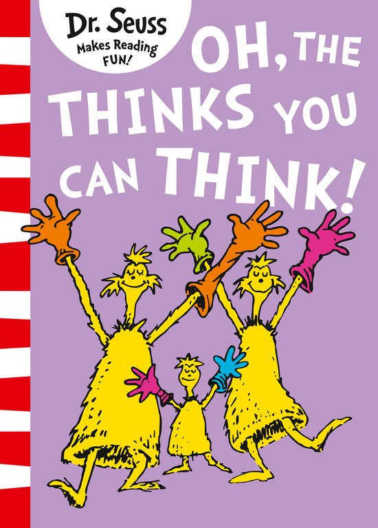 Oh, The Thinks You Can Think Dr Seuss