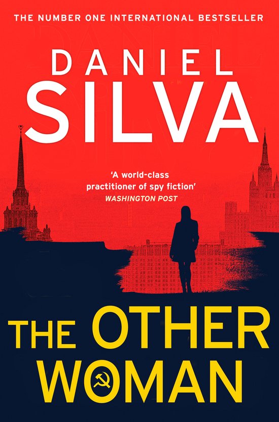 The Other Woman The heartstopping spy thriller from the New York Times bestselling author Gabriel Allon 18