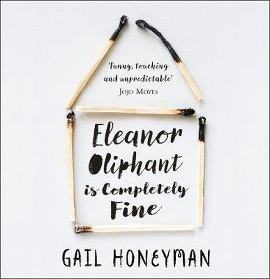 Eleanor Oliphant is Completely Fine Debut Sunday Times Bestseller and Costa First Novel Book Award winner