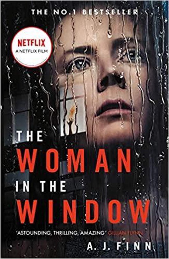 The Woman in the Window The Number One Sunday Times bestselling debut crime thriller soon to be a major film