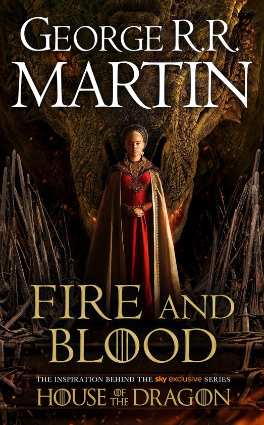 A Song of Ice and Fire - Fire and Blood: The inspiration for HBO’s House of the Dragon (A Song of Ice and Fire)