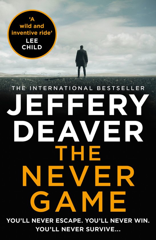 The Never Game A riveting thriller from the Sunday Times bestselling author of The Goodbye Man Book 1 Colter Shaw Thriller