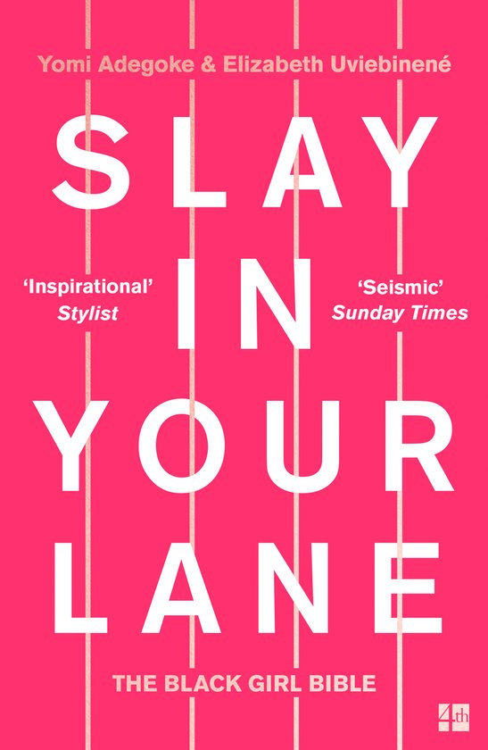 Slay In Your Lane The Black Girl Bible