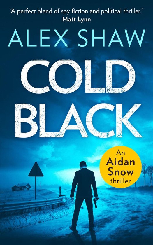 An Aidan Snow SAS Thriller 2 - Cold Black (An Aidan Snow SAS Thriller, Book 2)