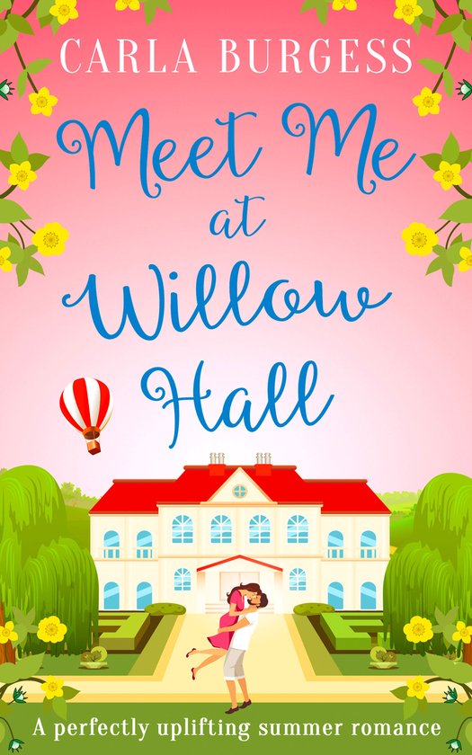 Meet Me at Willow Hall A perfectly charming romance