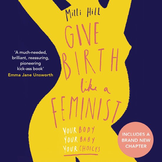 Give Birth Like a Feminist