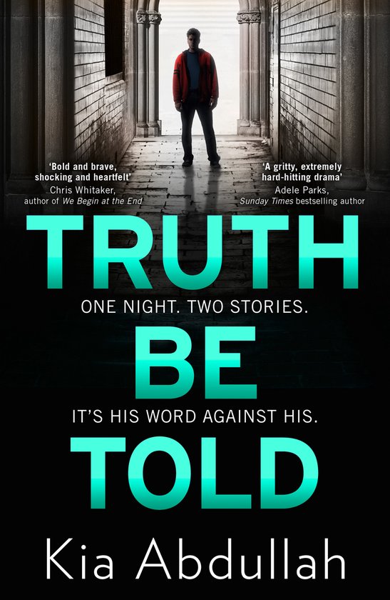 Truth Be Told the most thrilling, suspenseful, shocking and gritty crime fiction book of 2020