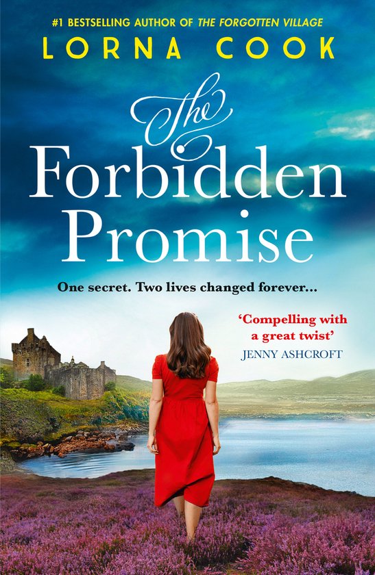 The Forbidden Promise A tale of secrets and romance, the latest historical fiction novel from the No1 bestselling author of books like The Forgotten Village