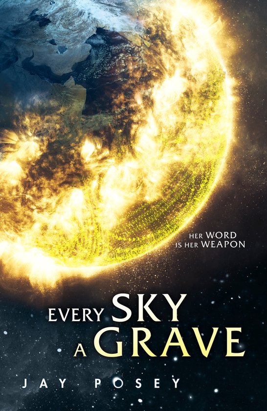 Every Sky A Grave Book 1 The Ascendance Series