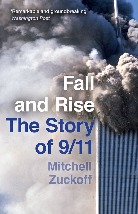 Fall and Rise: The Story of 9/11