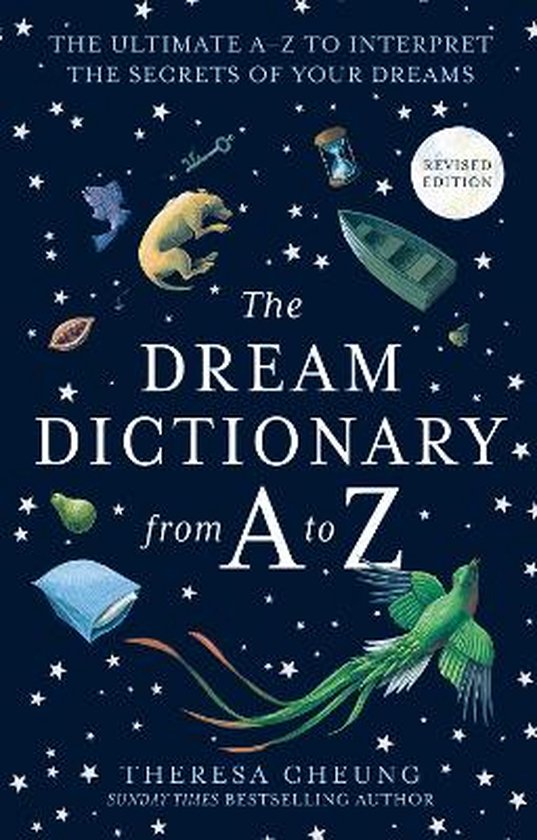 The Dream Dictionary from A to Z Revised edition The Ultimate AZ to Interpret the Secrets of Your Dreams