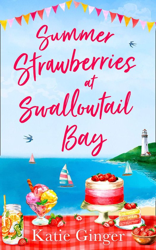 Swallowtail Bay 2 - Summer Strawberries at Swallowtail Bay (Swallowtail Bay, Book 2)