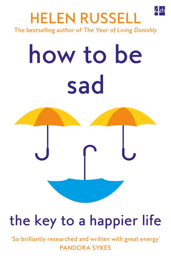 How to be Sad