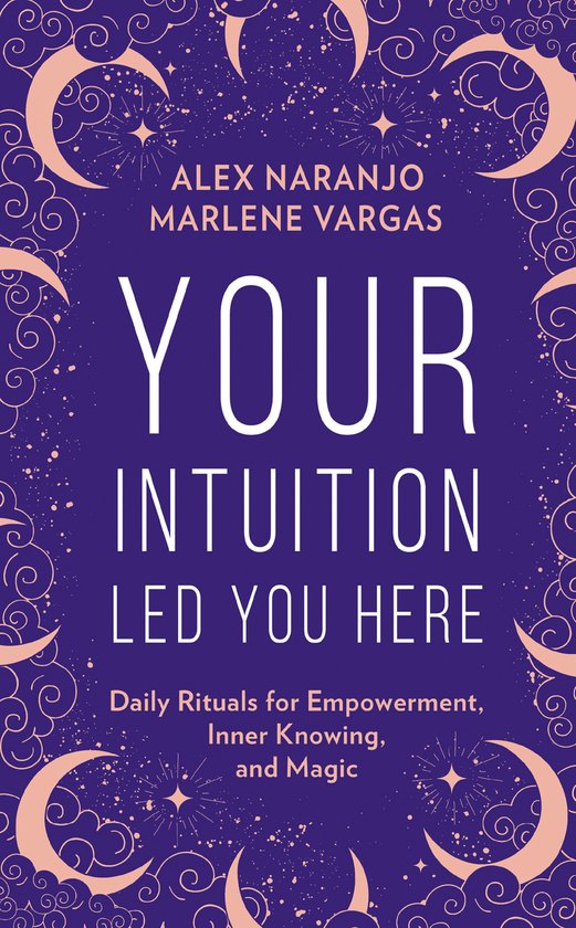 Your Intuition Led You Here