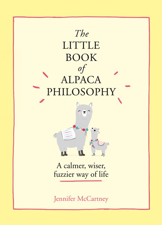 Little Book Of Alpaca Philosophy