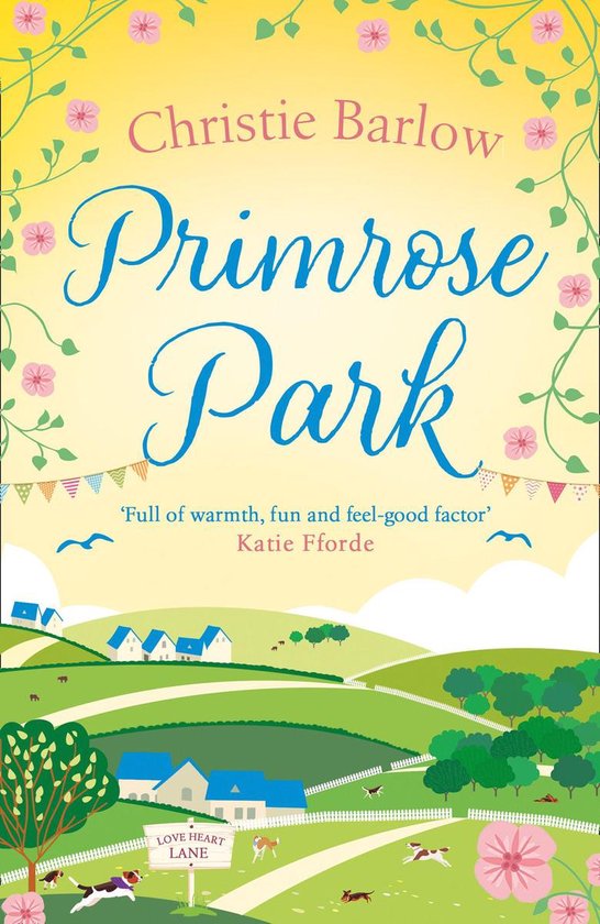 Love Heart Lane 6 - Primrose Park (Love Heart Lane, Book 6)