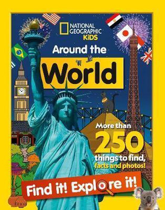 National Geographic Kids- Around the World Find it! Explore it!