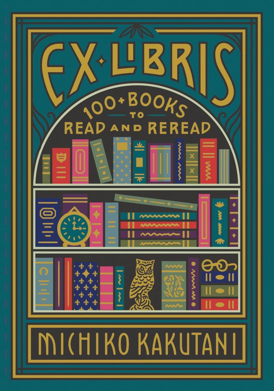 Ex Libris 100 Books to Read and Reread