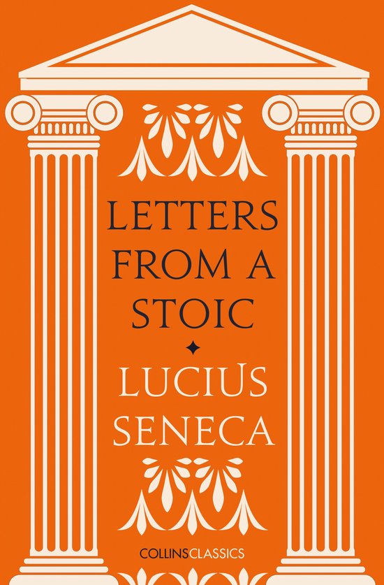 Letters from a Stoic Collins Classics