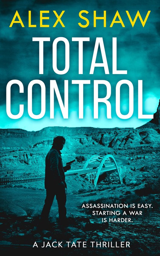 A Jack Tate SAS Thriller 3 - Total Control (A Jack Tate SAS Thriller, Book 3)