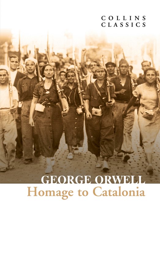 Homage to Catalonia Collins Classics