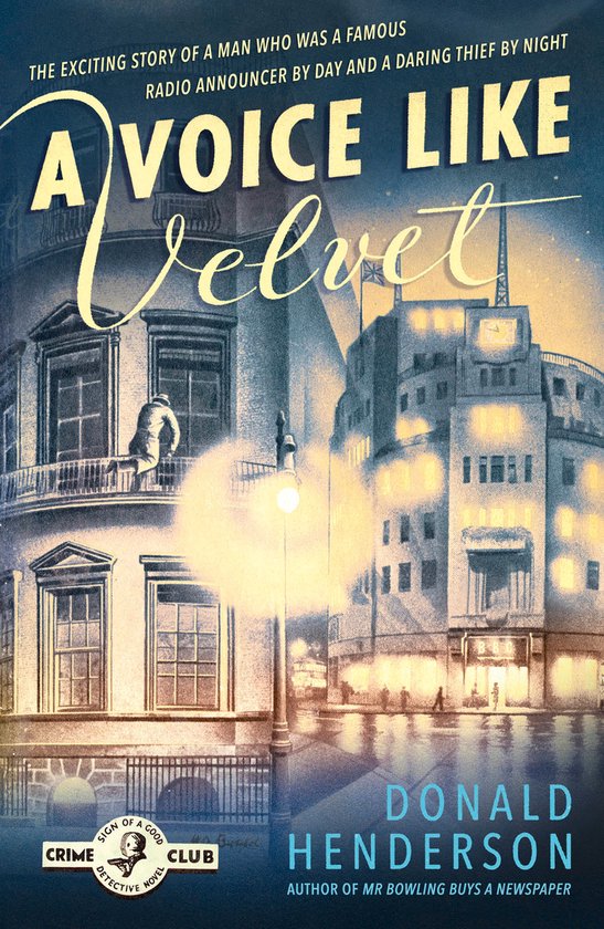 Detective Club Crime Classics-A Voice Like Velvet