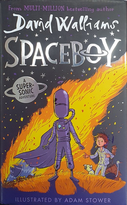 SPACEBOY: The epic and funny new children's book from multi-million bestselling author David Walliams