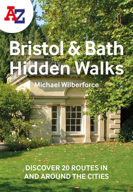 A -Z Bristol & Bath Hidden Walks