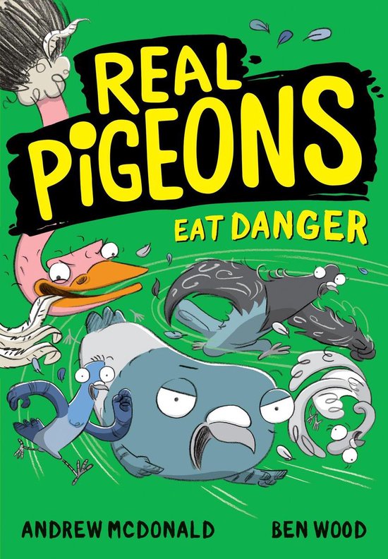 Real Pigeons series - Real Pigeons Eat Danger (Real Pigeons series)