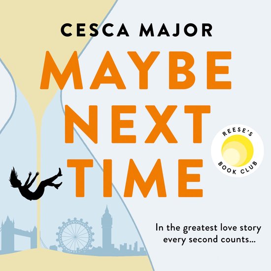Maybe Next Time: 2024’s most hotly-anticipated romance and unforgettable ‘what if’ love story, now a Reese Witherspoon book club pick!