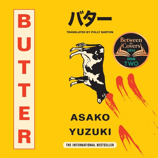 Butter: The Cult Japanese Bestselling Novel & BBC Between the Covers Book Club pick