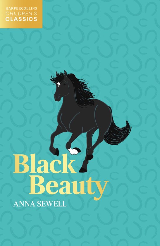 HarperCollins Children’s Classics - Black Beauty (HarperCollins Children’s Classics)