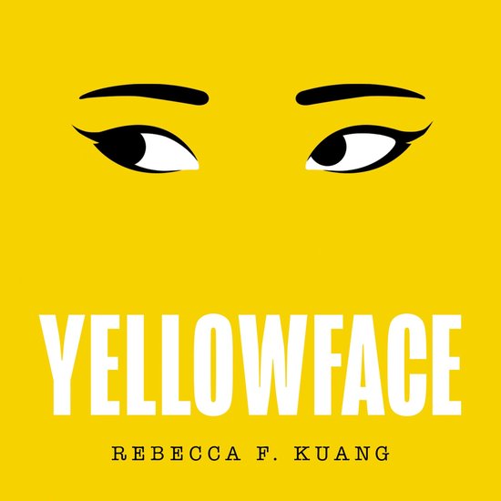 Yellowface: The instant #1 Sunday Times bestseller and Reese Witherspoon Book Club pick from author R.F. Kuang