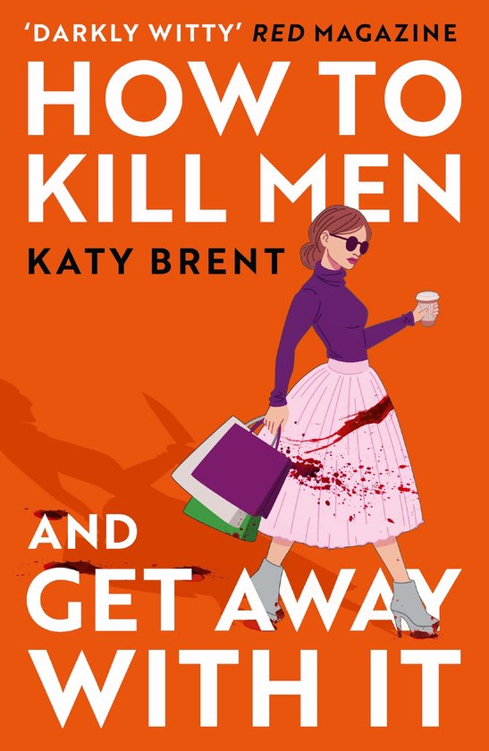 Kitty Collins 1 - How to Kill Men and Get Away With It (Kitty Collins, Book 1)