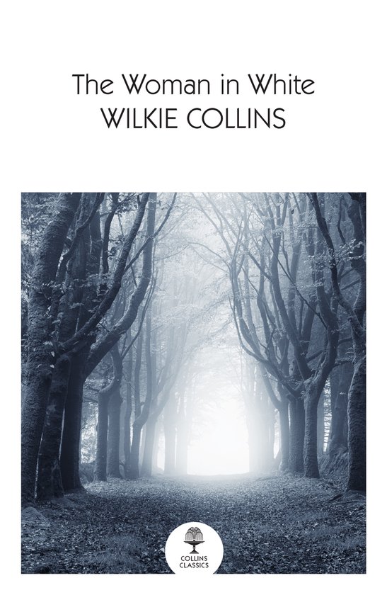 Collins Classics-The Woman in White