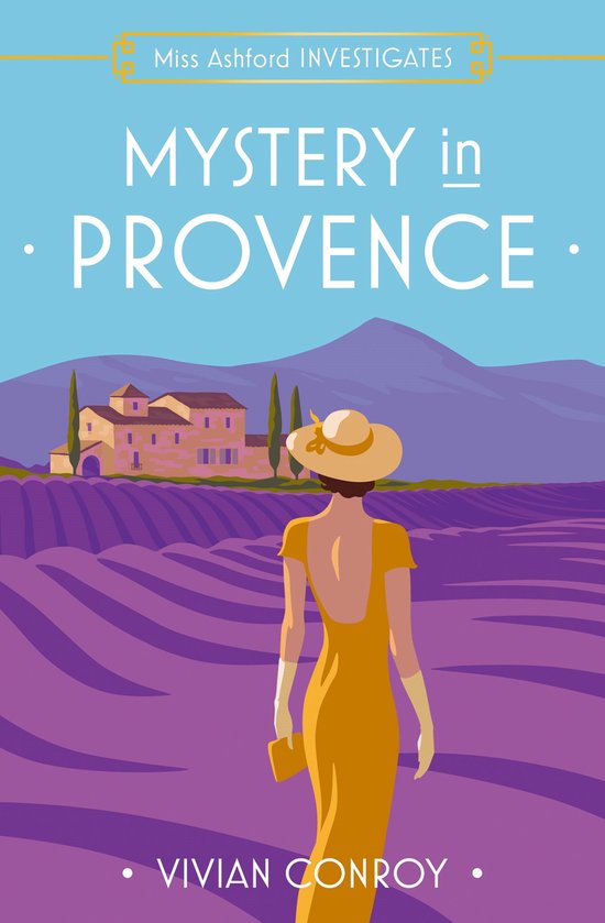 Miss Ashford Investigates 1 - Mystery in Provence (Miss Ashford Investigates, Book 1)