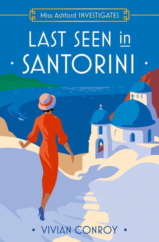 Miss Ashford Investigates- Last Seen in Santorini