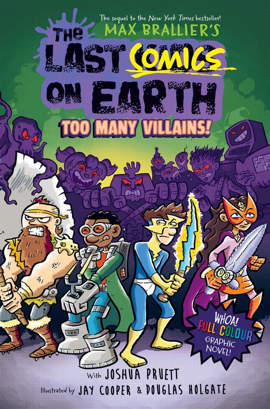 The Last Kids on Earth-The Last Comics on Earth: Too Many Villains!