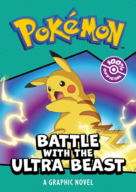 POKÉMON BATTLE WITH THE ULTRA BEAST: A GRAPHIC NOVEL