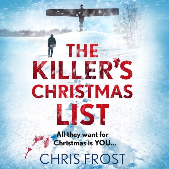 The Killer’s Christmas List: The instant bestseller: a gripping new festive detective crime thriller novel with a chilling twist, from winter 2024 (DI Tom Stonem, Book 1)