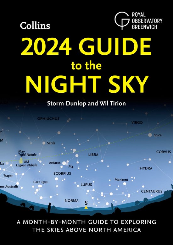 2024 Guide to the Night Sky: A month-by-month guide to exploring the skies above North America