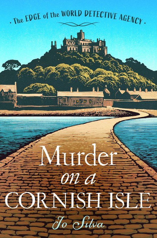 The Edge of the World Detective Agency 2 - Murder on a Cornish Isle (The Edge of the World Detective Agency, Book 2)