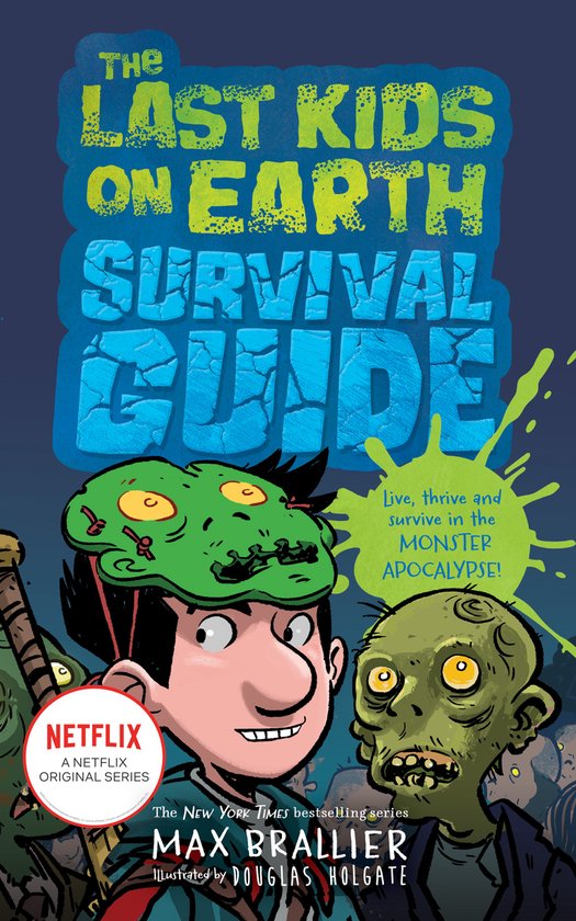 The Last Kids on Earth-The Last Kids on Earth Survival Guide